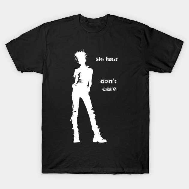 ski hair don't care T-Shirt by Ski Classic NH